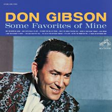 Don Gibson: Some Favorites of Mine (Expanded Edition)