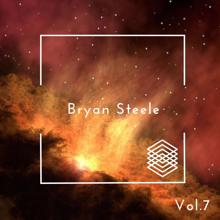 Bryan Steele: Bryan Steele, Vol. 7