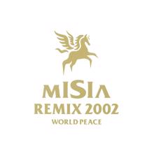 MISIA: MISIA REMIX 2002 WORLD PEACE