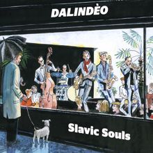 Dalindèo: Slavic Souls