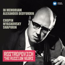 Mstislav Rostropovich: Chopin, Miaskovsky & Shaporin (The Russian Years)