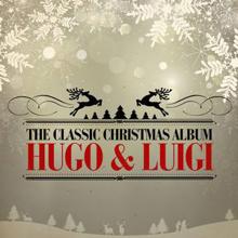 Hugo & Luigi: The Classic Christmas Album