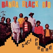 Banda Black Rio: Tem Que Ser Agora