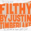 Justin Timberlake: Filthy