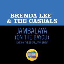 Brenda Lee: Jambalaya (On The Bayou) (Live On The Ed Sullivan Show, May 12, 1963) (Jambalaya (On The Bayou)Live On The Ed Sullivan Show, May 12, 1963)