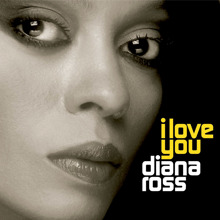 Diana Ross: I Love You