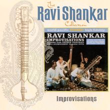 Ravi Shankar: The Ravi Shankar Collection: Improvisations