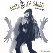 Greta y Los Garbo: Un día más
