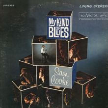 Sam Cooke: My Kind Of Blues