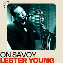Lester Young: On Savoy: Lester Young