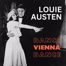 Louie Austen: Dance Vienna Dance