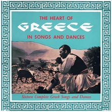 Various Artists: The Heart of Greece in Songs and Dances