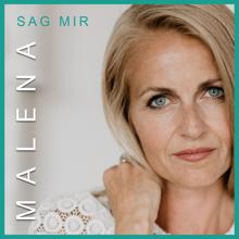 Maléna: Sag mir