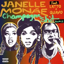 Janelle Monáe: Champagne Shit (feat. Latto & Quavo) (Remix)