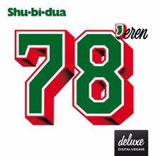 Shu-bi-dua: 78'eren (Shu-bi-dua 5) (Deluxe udgave)