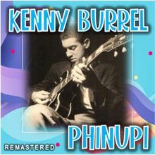 Kenny Burrell: Phinupi (Remastered)