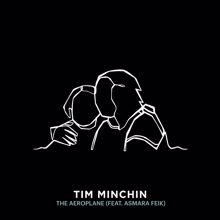 Tim Minchin: The Aeroplane (feat. Asmara Feik)