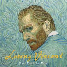 Clint Mansell: Loving Vincent (Original Soundtrack Album)