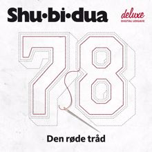 Shu-bi-dua: Den røde tråd