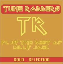 Tune Robbers: Best of Billy Joel performed by The Tune Robbers