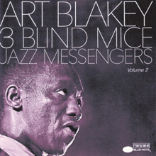 Art Blakey: Three Blind Mice