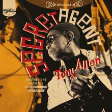 Tony Allen: Secret Agent (2022 - Remaster)