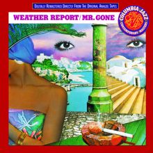 Weather Report: Mr. Gone