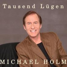 Michael Holm: Tausend Lügen