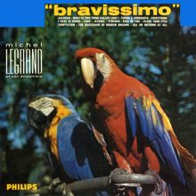 Michel Legrand: Bravissimo