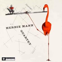 Herbie Mann Quartet: Flamingo, Vol. 2 (2013 Remastered Version)