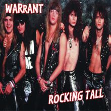 WARRANT: Rocking Tall