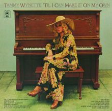 Tammy Wynette: 'Til I Can Make It on My Own