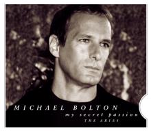 Michael Bolton: My Secret Passion: The Arias