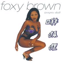 Foxy Brown: Chyna Doll