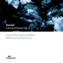 Nikolaus Harnoncourt & Concentus Musicus Wien: Handel : Concerti Grossi Op.3 (-  Elatus)