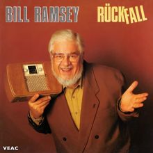 Bill Ramsey: Rückfall