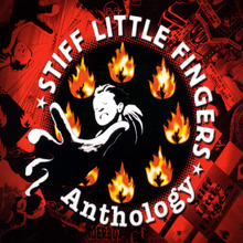 Stiff Little Fingers: Anthology