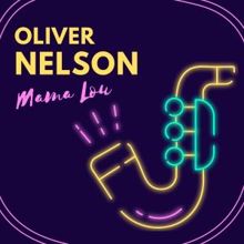 Oliver Nelson: Mama Lou