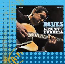 Kenny Burrell: Blues - The Common Ground