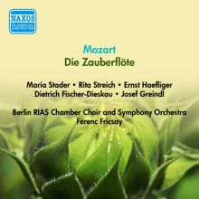 Ferenc Fricsay: Mozart, W.A.: Die Zauberflote (The Magic Flute) (Stader, Streich, Fischer-Dieskau, Fricsay) (1956)