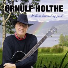 Ørnulf Holthe: Mellom himmel og jord