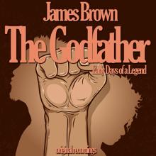 James Brown: The Godfather