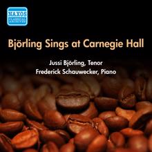 Jussi Björling: Vocal Recital: Bjorling, Jussi - Schubert, F. / Beethoven, L. / Strauss, R. / Bizet, G. (Bjorling Sings at Carnegie Hall) (1955)