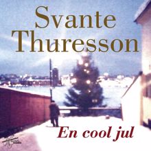 Svante Thuresson: Du ser en man