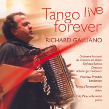 Richard Galliano: Tango Live Forever (Live in Poznan 2006)