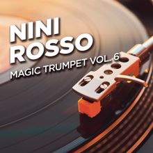 Nini Rosso: Magic Trumpet Vol. 6