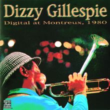 Dizzy Gillespie: Digital At Montreux 1980