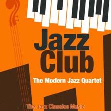 The Modern Jazz Quartet: One Never Knows