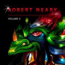 Robert Neary: Robert Neary, Vol. 3