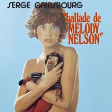 Serge Gainsbourg, Jane Birkin: Ballade de Melody Nelson